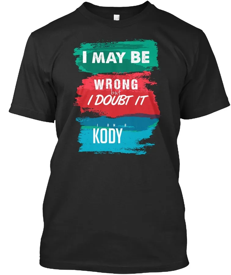 Kody Is Always Right