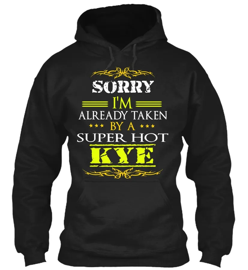 Sorry Im Already Taken By Super Hot Kye