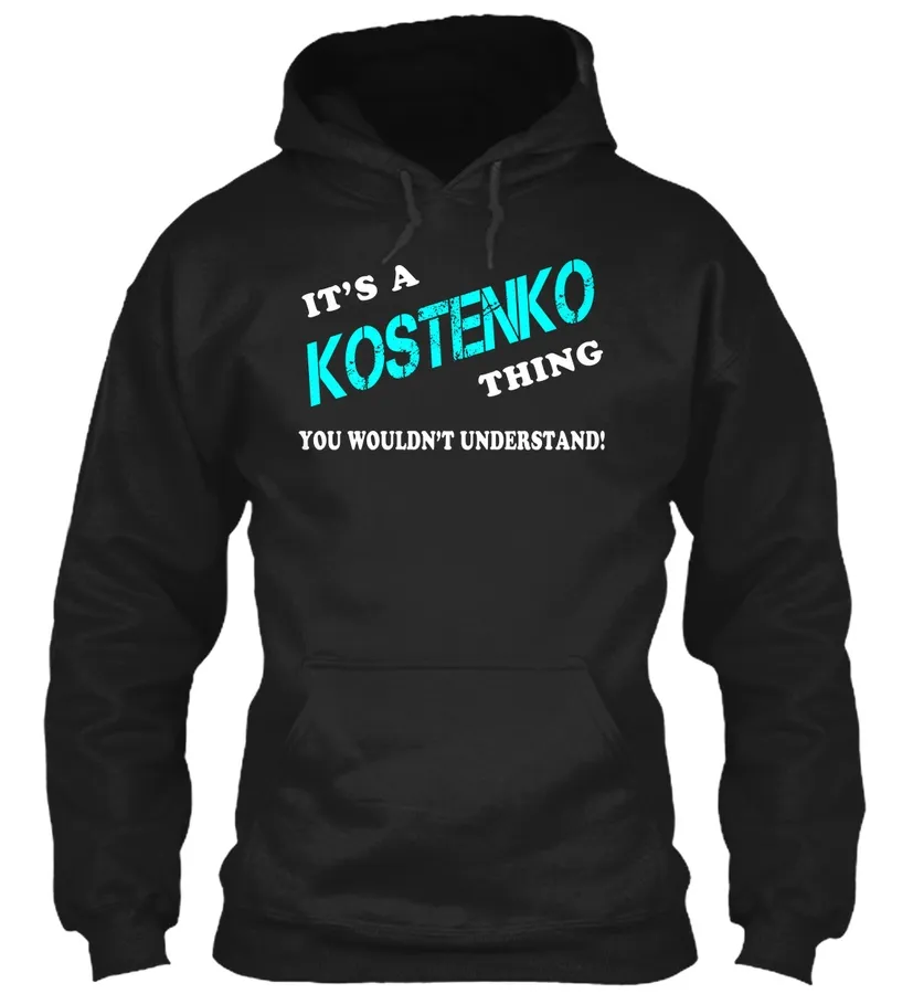 Its A Kostenko Thing - Name Shirts