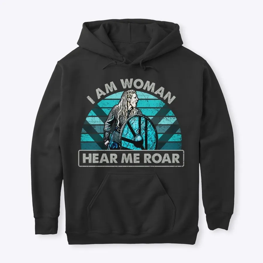 I Am Woman Hear Me Roar