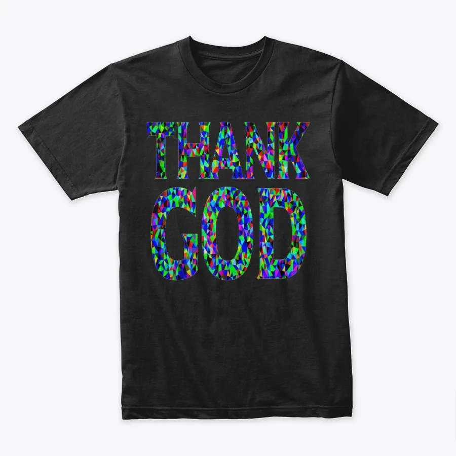 Thank God In Every Situation - Names t-shirt