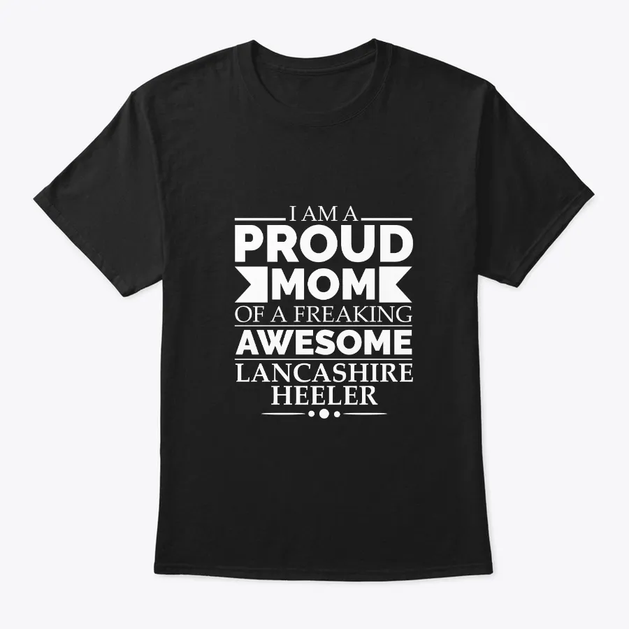 Proud Mom Lancashire Heeler Dog Mom