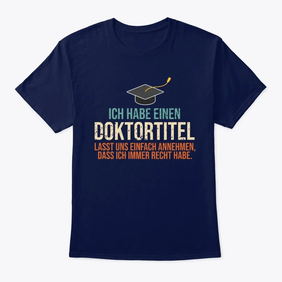 Ph D Doktor Abschluss Geschenk T-shirt