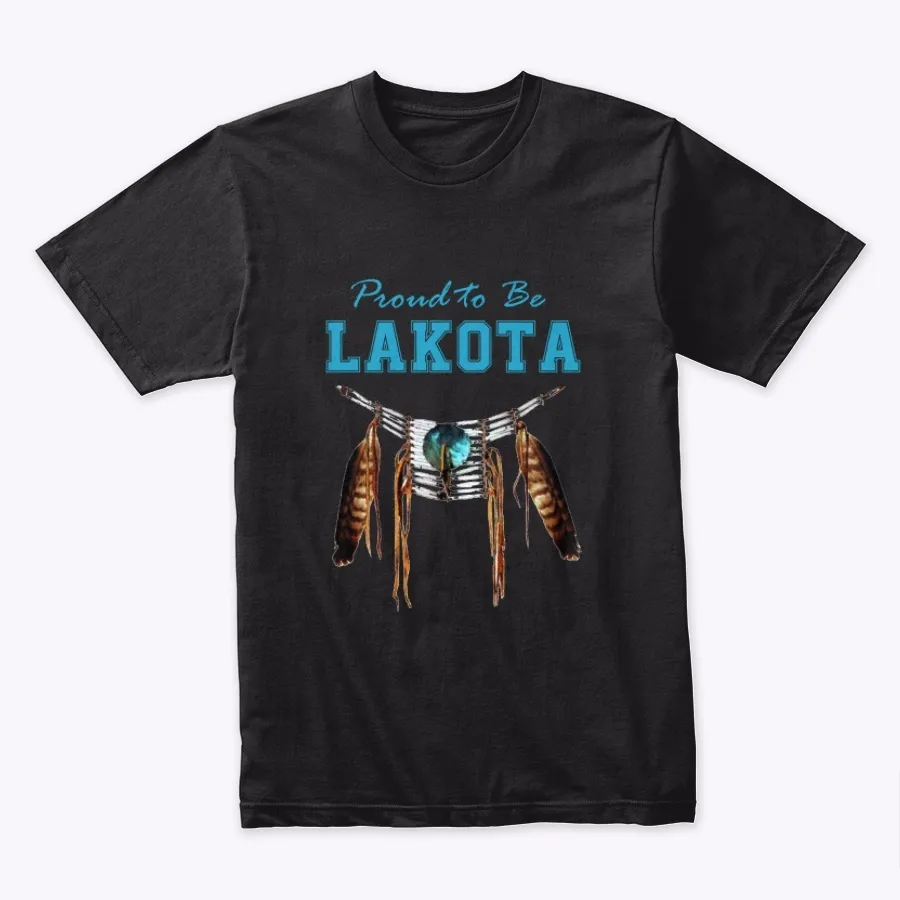 Proud To Be Lakota