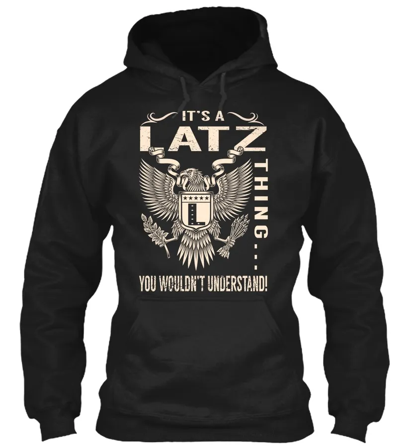 Its A Latz Thing