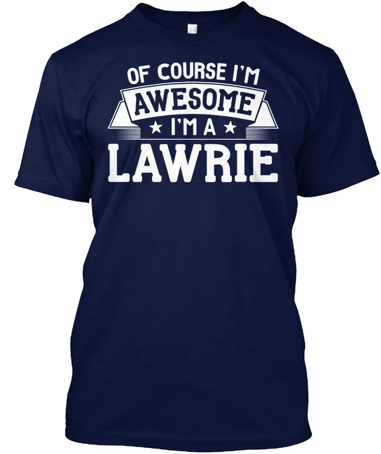 Lawrie First Or Last Name Shirt