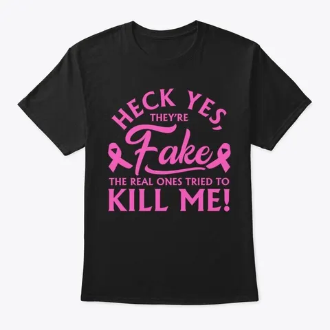 Heck Yes Theyre Fake Breast Cancer