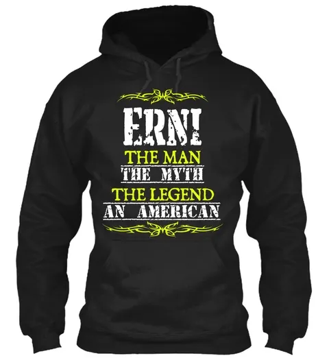 Erni The Man Myth Legend An American