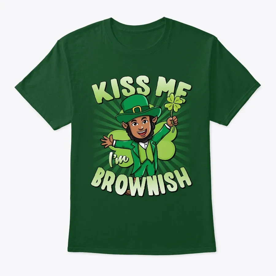 Kiss Me Im Brownish Black Leprechaun