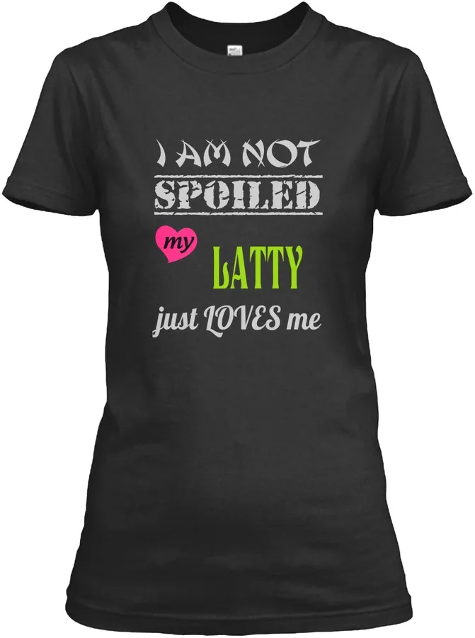 Latty Spoiled Wife