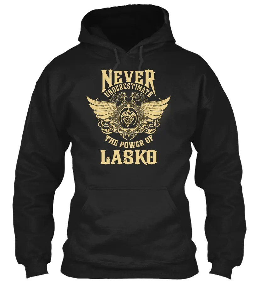 Lasko Name - Never Underestimate Lasko