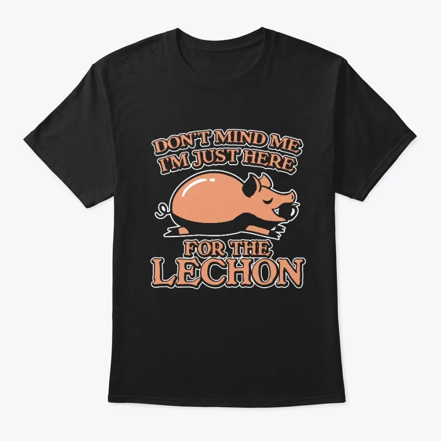 Im Just Here For The Lechon