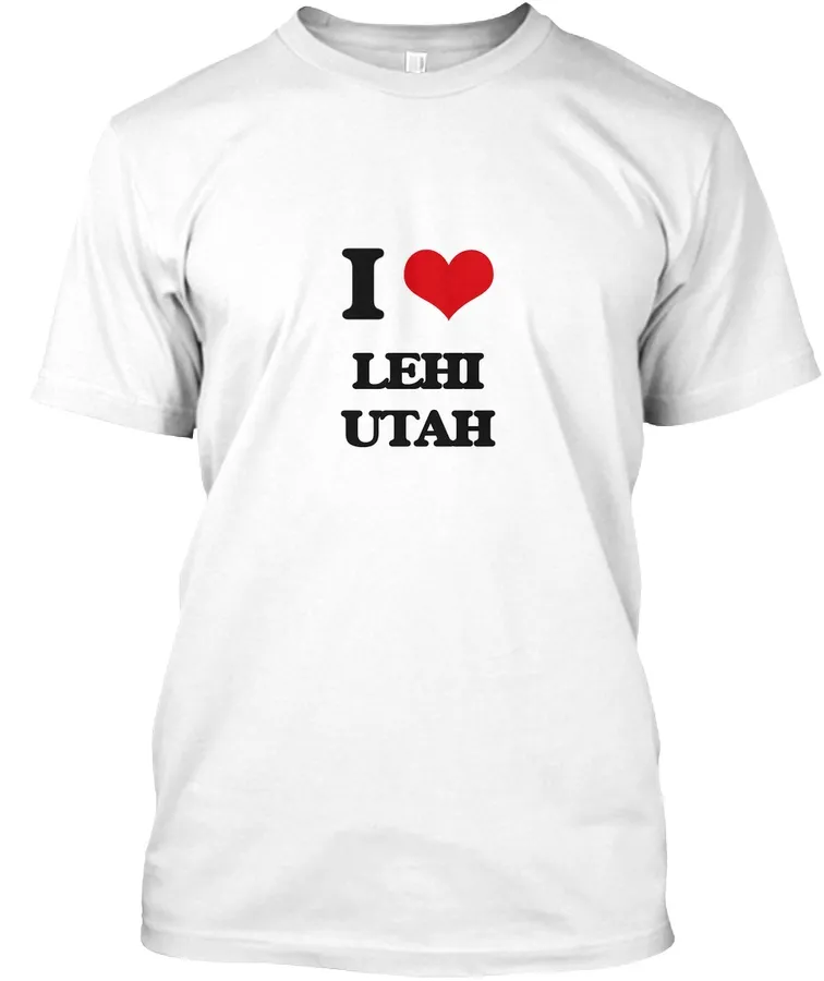 I Love Lehi Utah