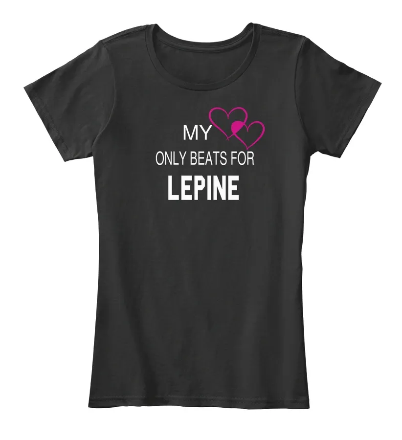 My Heart Only Beats For Lepine Tee