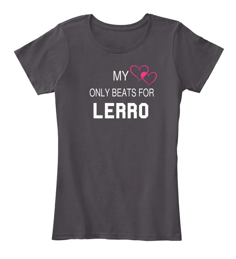 My Heart Only Beats For Lerro Tee