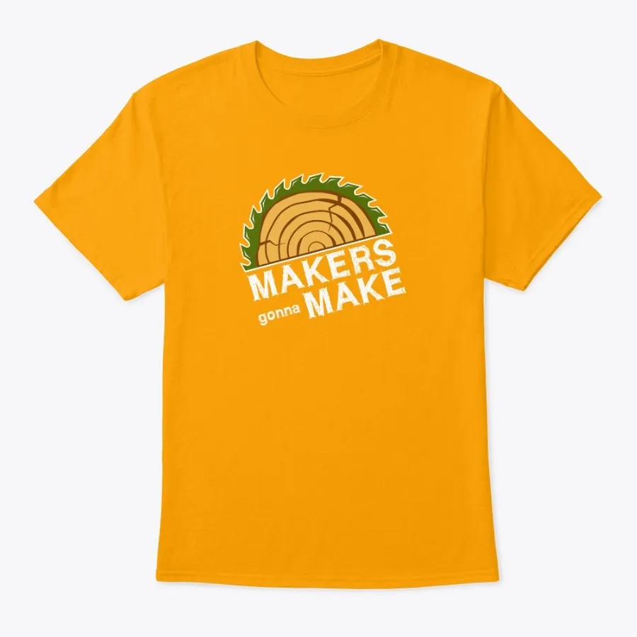 Makers Gonna Make