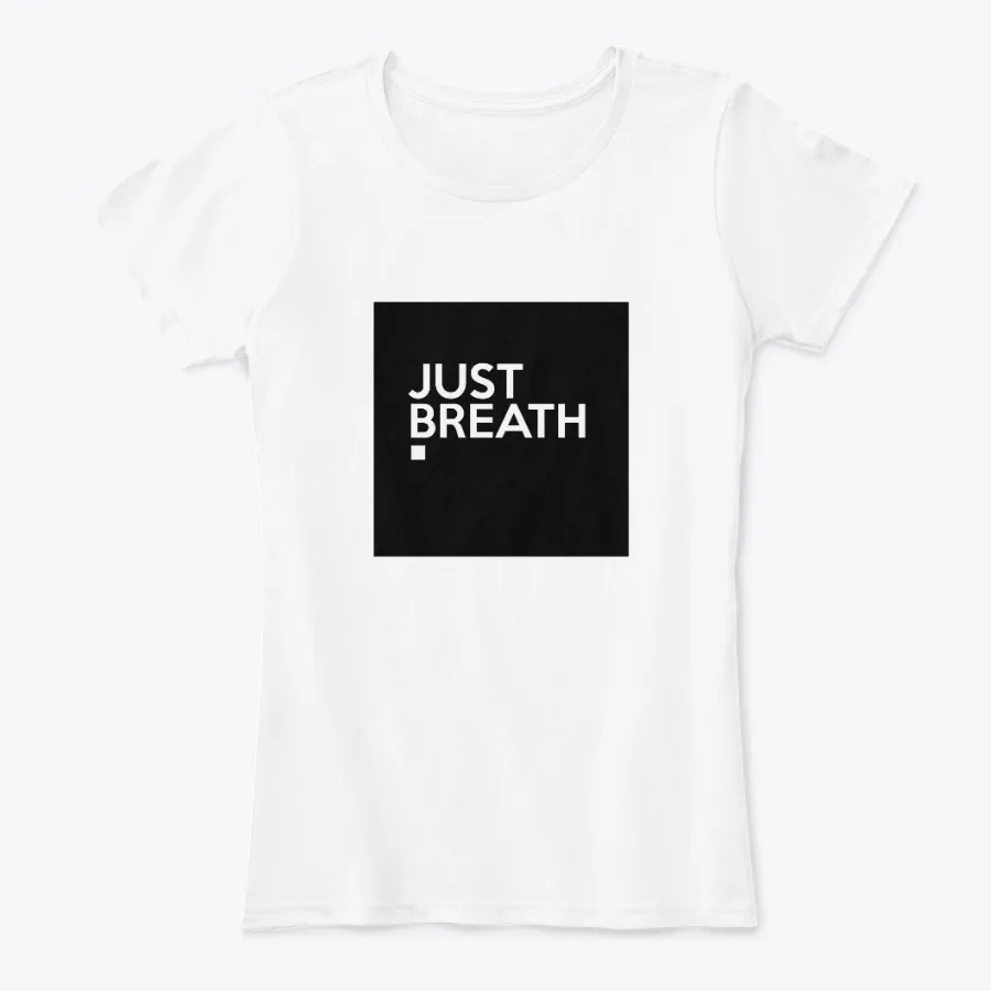 T-shirt Just Breath