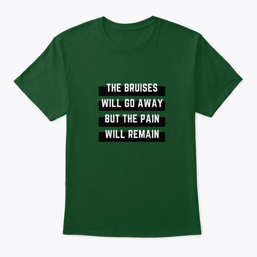 The Bruises Will Go Away