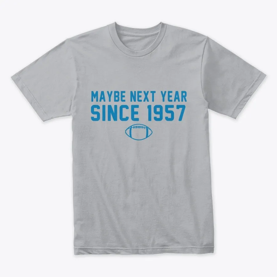 Maybe Next Year - Since 1957