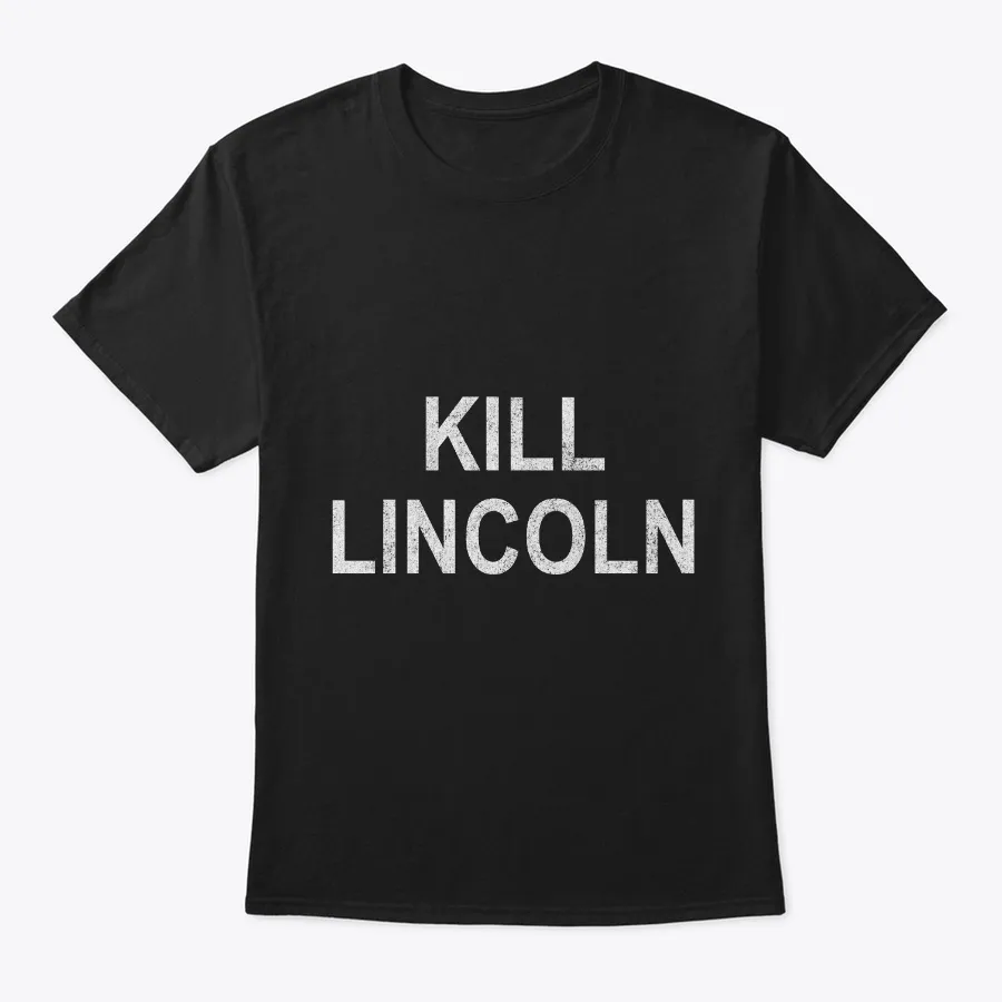Kill Lincoln Vintage