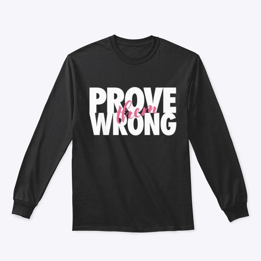 Prove Them Wrong