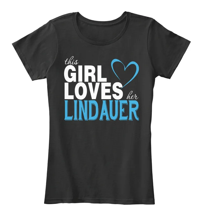 This Girl Loves Her Lindauer Customizable Name