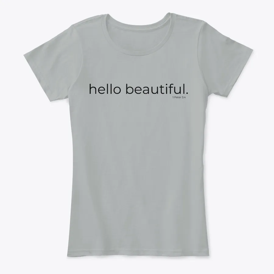 Hello Beautiful Womens Tee