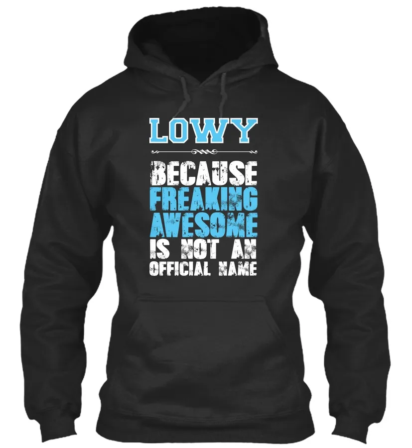 Lowy Is Awesome T-shirt