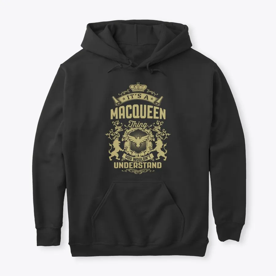 Its A Macqueen Thing