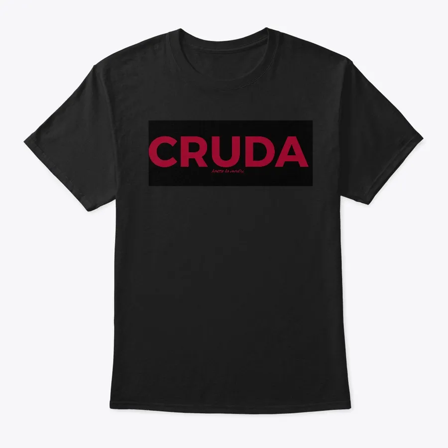 Cruda Hasta La Madre
