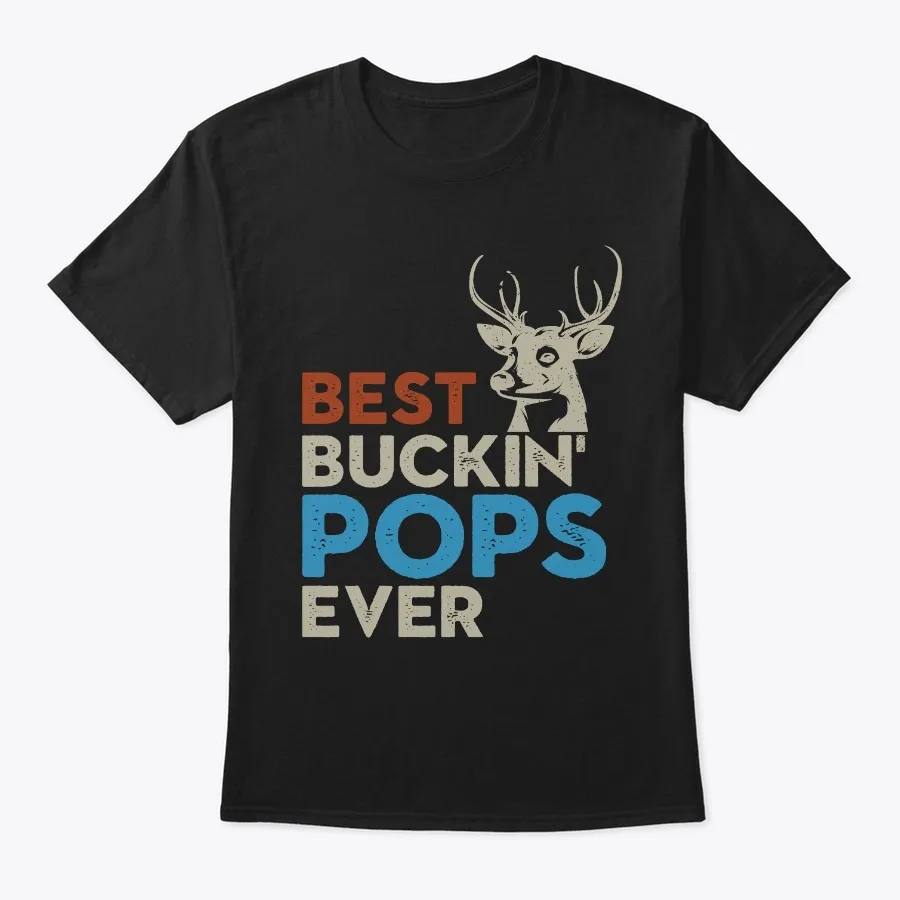 Best Buckin Pops Shirt Hoodie Design