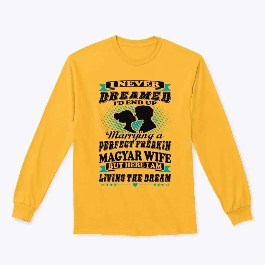 Never Dreamed Marrying Magyar Wife