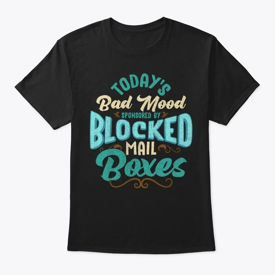 Funny Postal Worker Gift Today Bad Mood