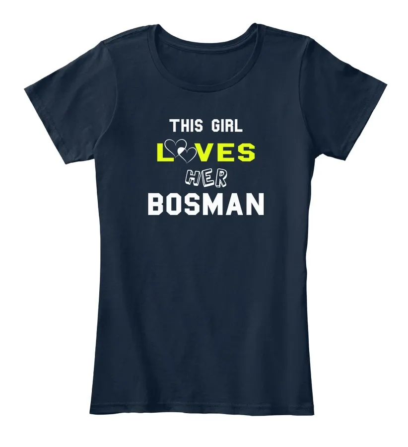 This Girl Loves For Bosman Tee - Names t-shirt
