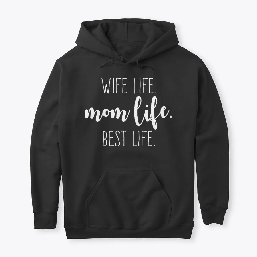 Wife Life Mom Life Best Life Tee