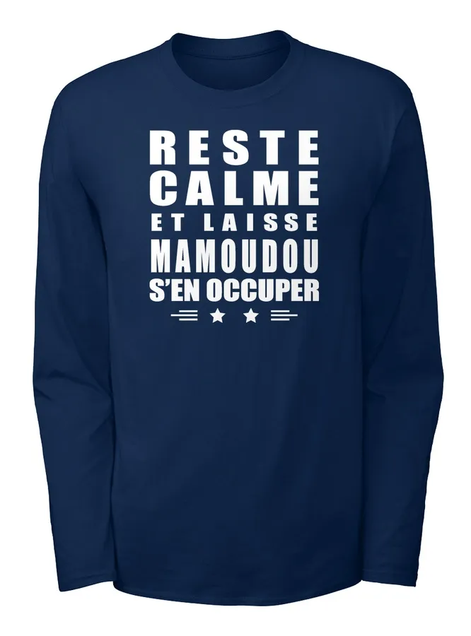 Reste Calme Et Laisse Mamoudou