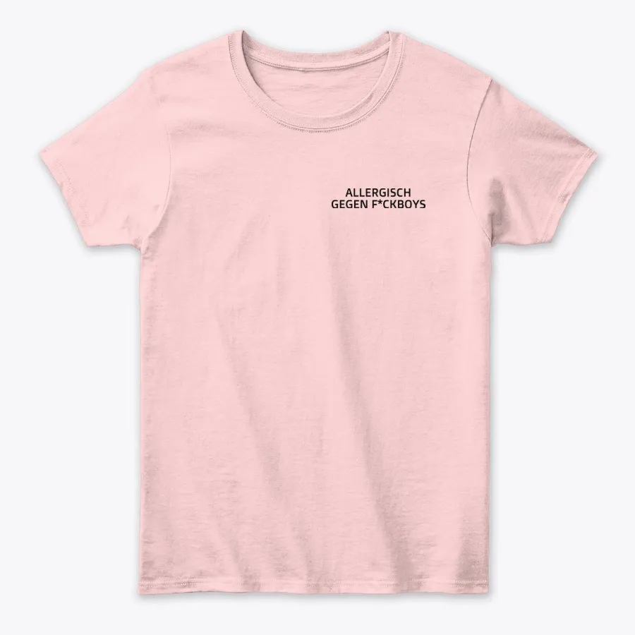 Allergisch Gegen Fckboys - Tshirt
