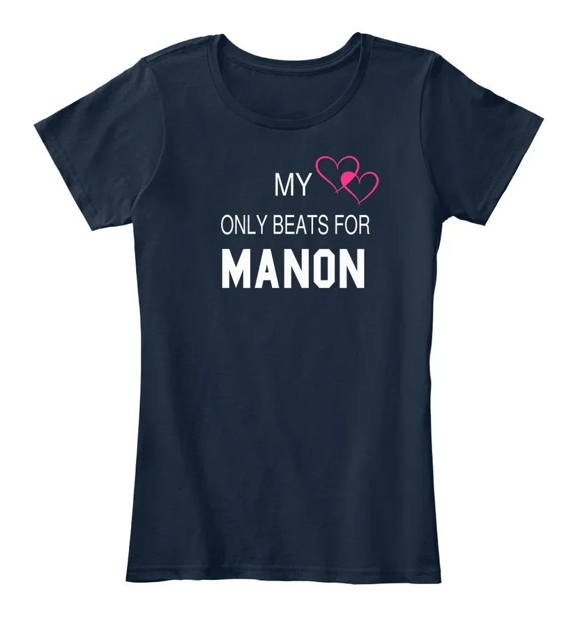 My Heart Only Beats For Manon Tee