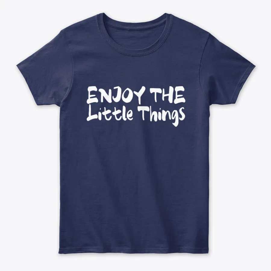 Enjoy The Little Things New Parents Tee