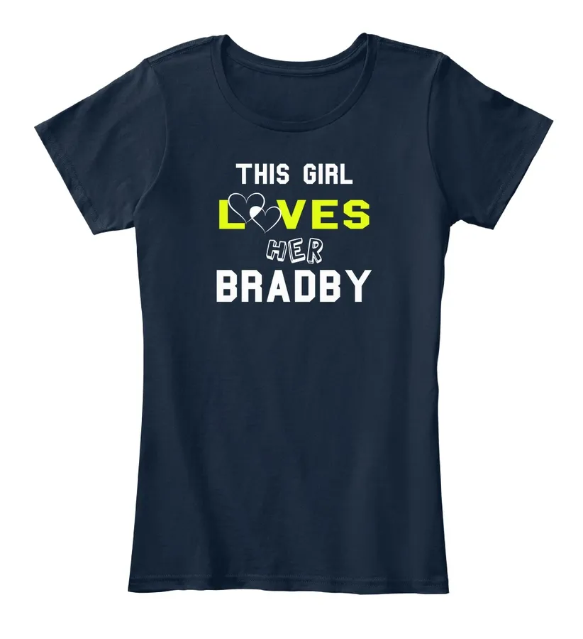This Girl Loves For Bradby Tee - Names t-shirt