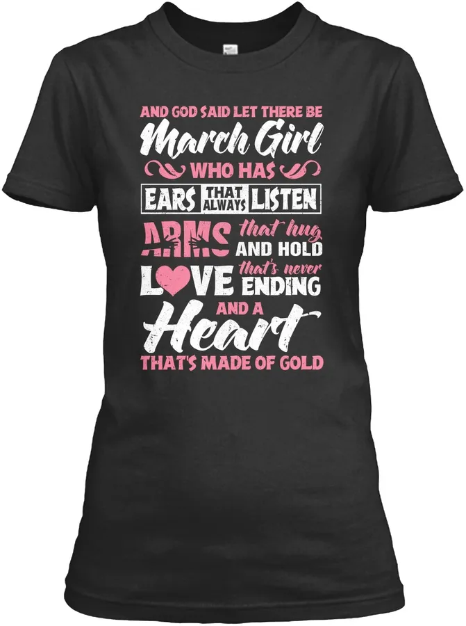 God Said Let There Be March Girl Shirt