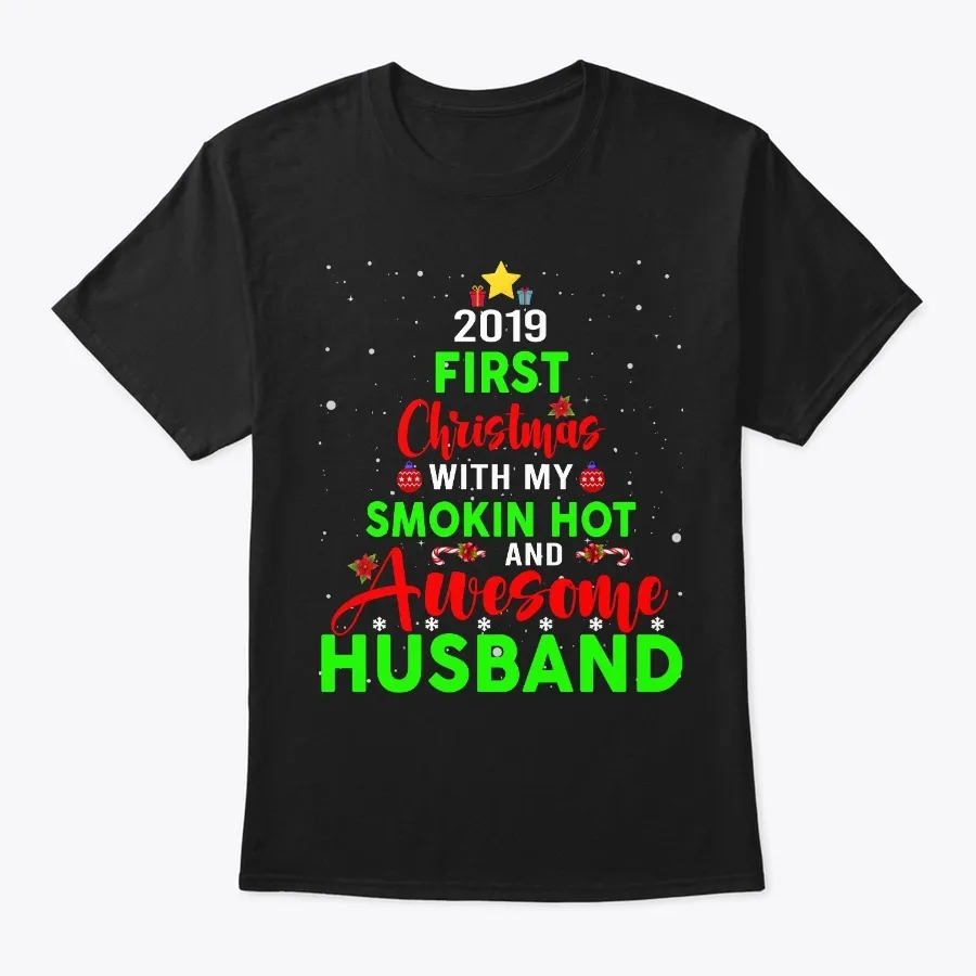 "2019 First Christmas With My Husband - Names t-shirt"