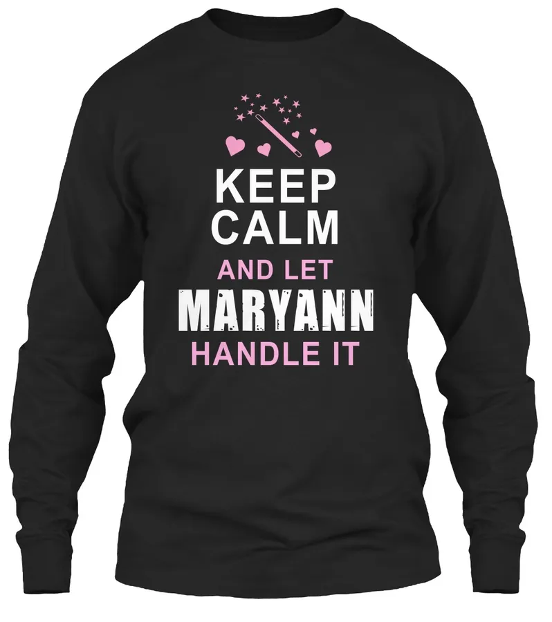Maryann Keep Calm Let Handle