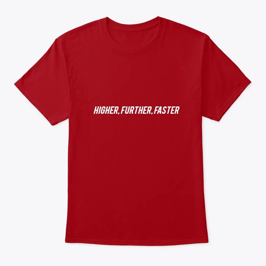 Higher Further Faster
