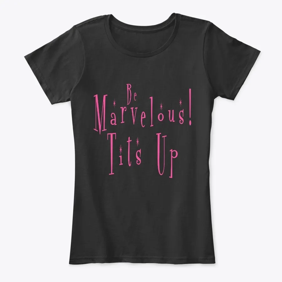 Be Marvelous - Tits Up