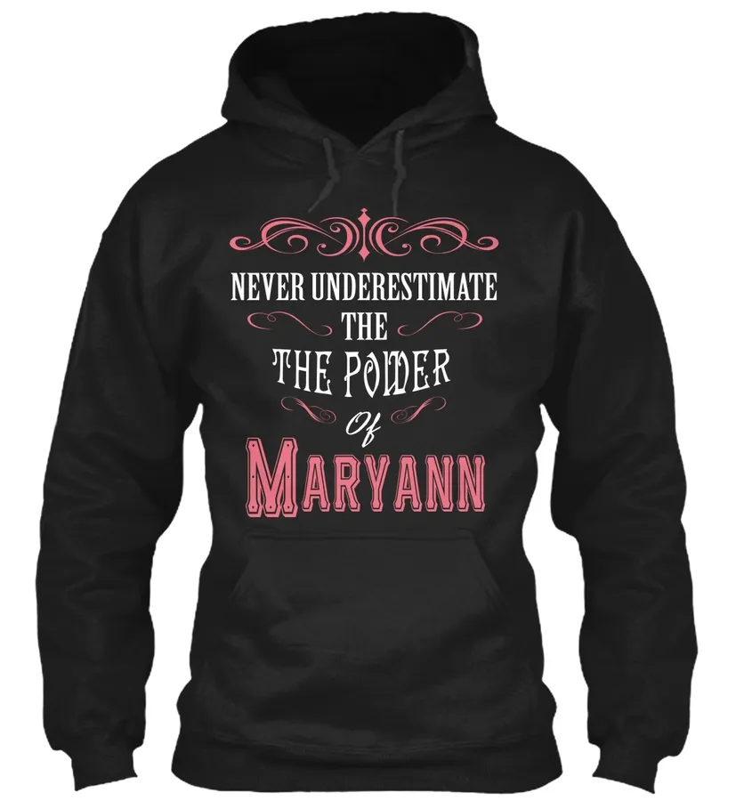 Never Underestimate Maryann