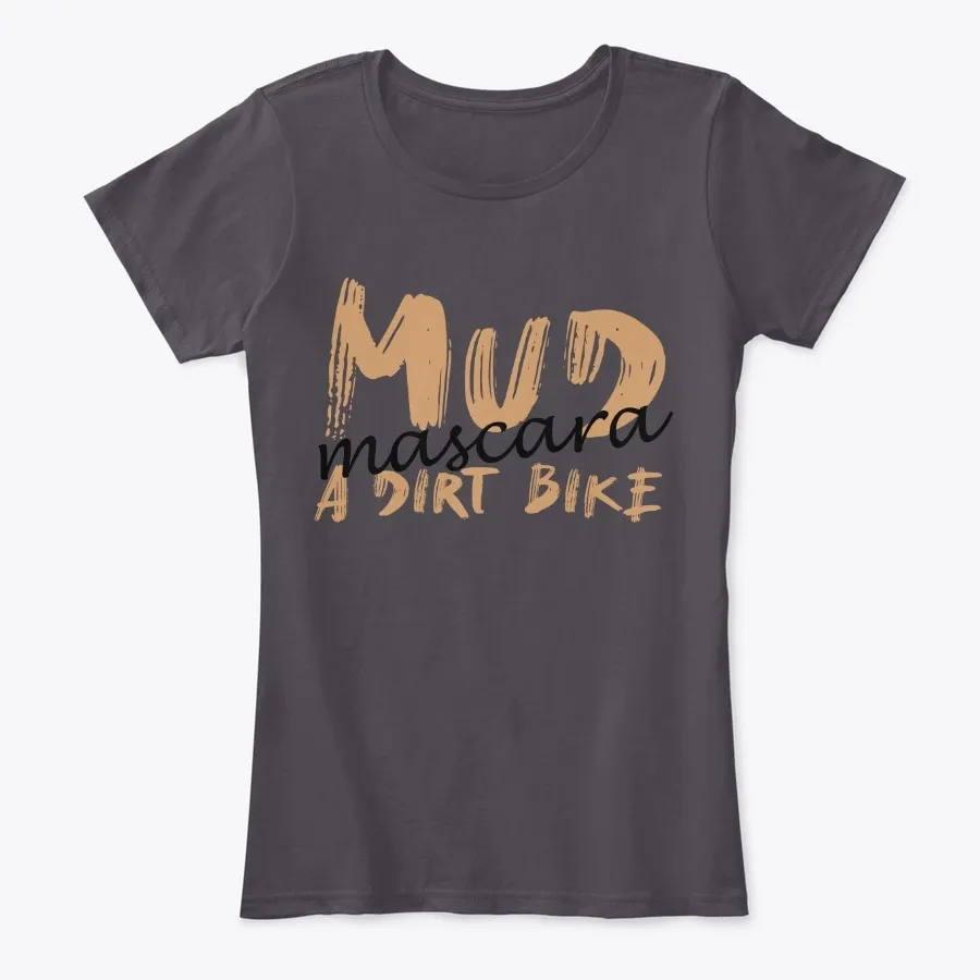 Mud Mascara A Dirt Bike
