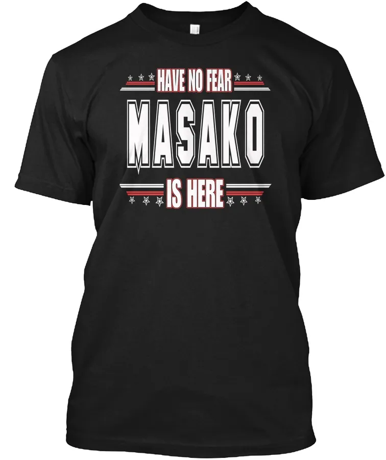 Masako Is Here Have No Fear