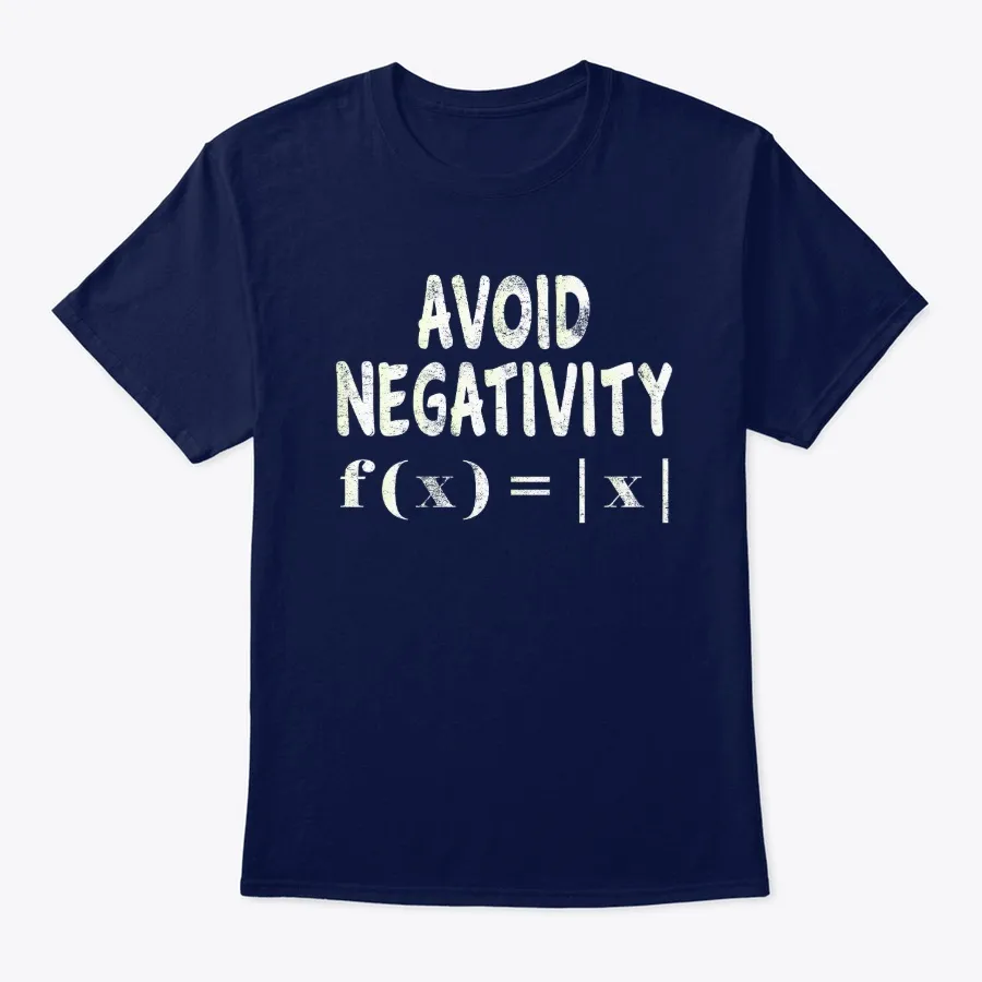 Avoid Negativity Math Shirt For Teacher