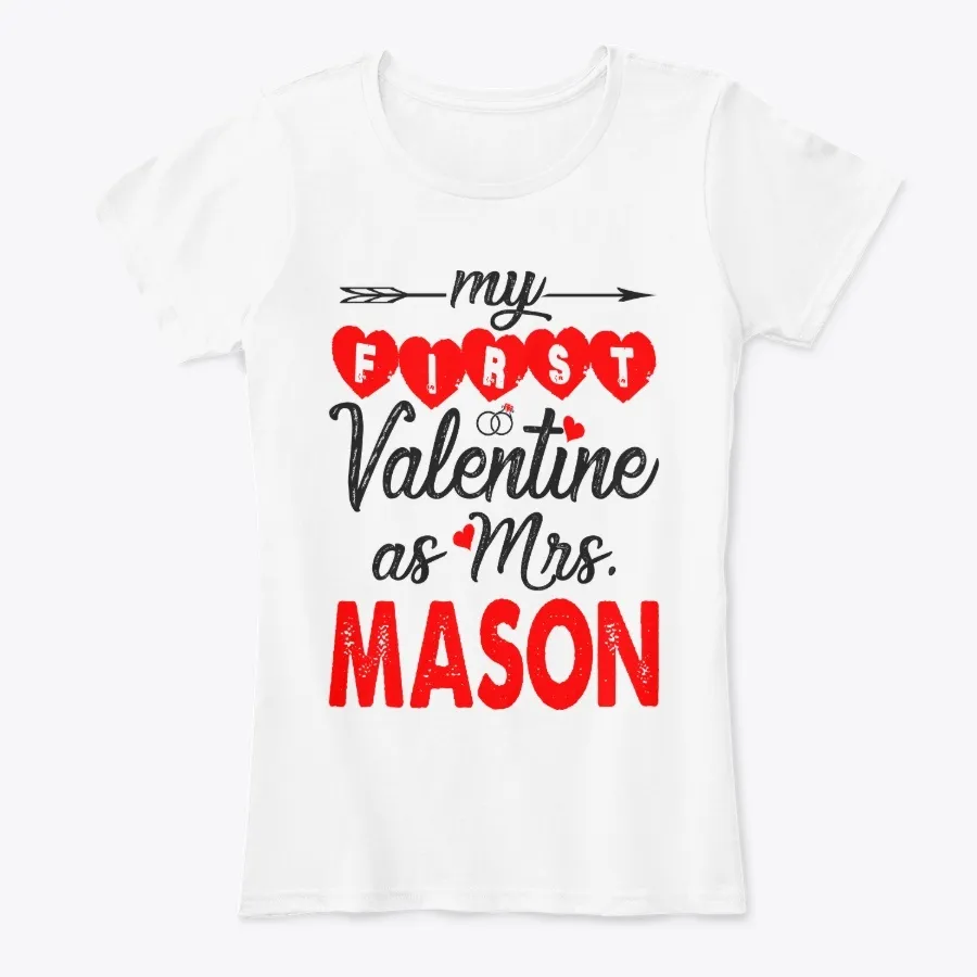 My First Valentine As Mrs Mason